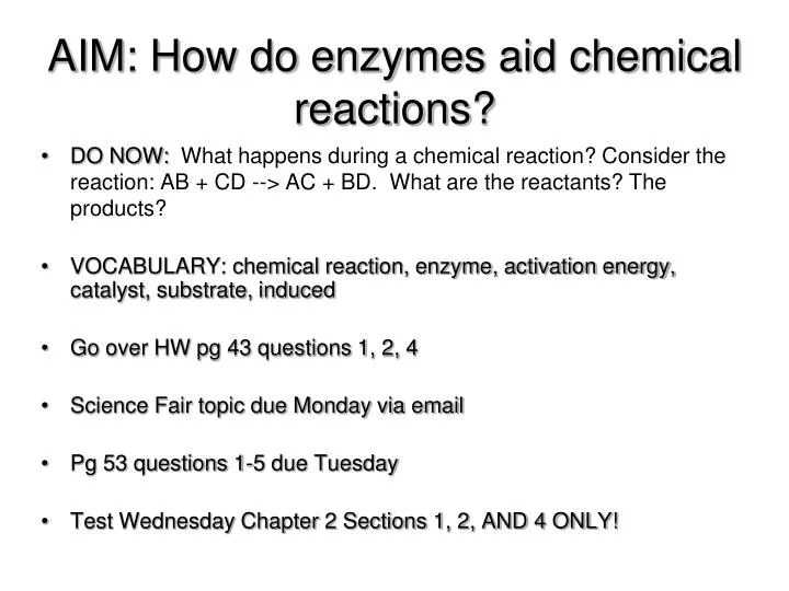 aim how do enzymes aid chemical reactions