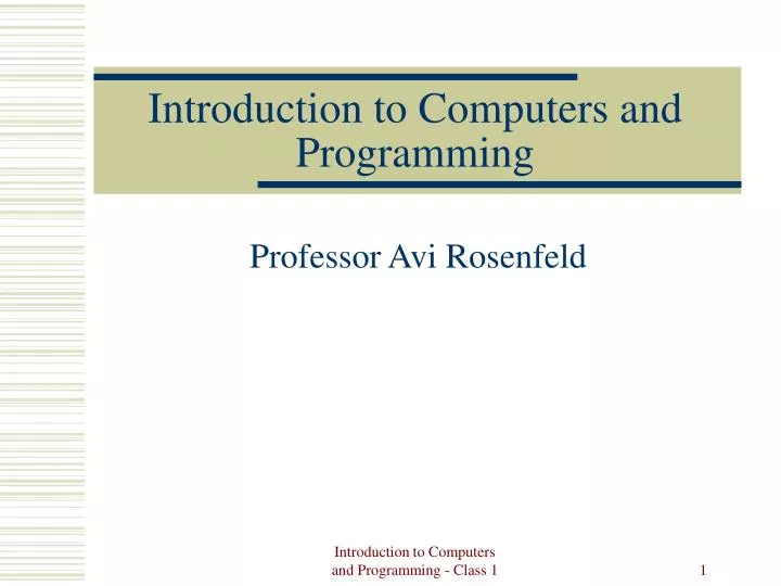 introduction to computers and programming