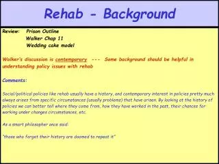 Rehab - Background