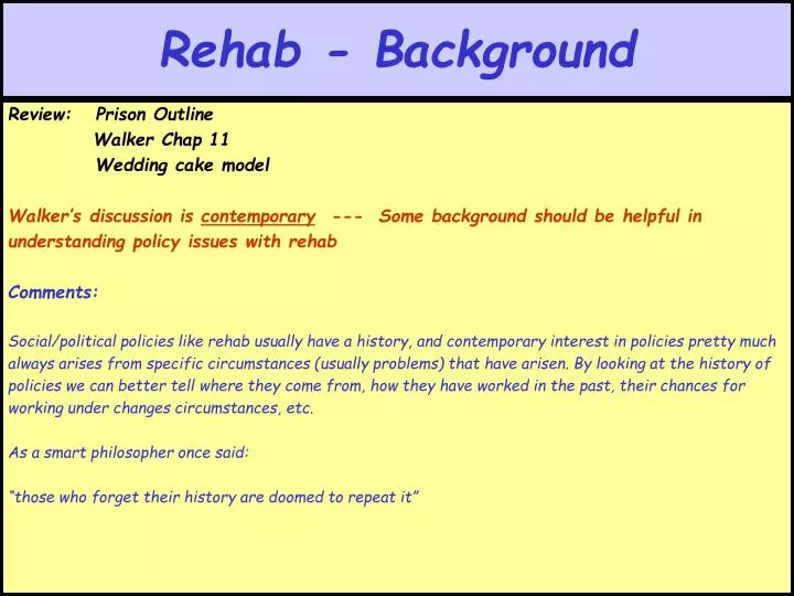 rehab background