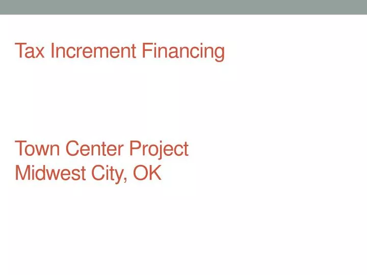 tax increment financing town center project midwest city ok