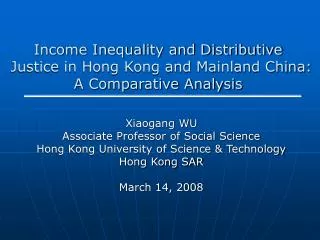 Income Inequality and Distributive Justice in Hong Kong and Mainland China: A Comparative Analysis