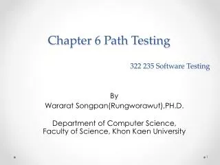 Chapter 6 Path Testing 322 235 Software Testing