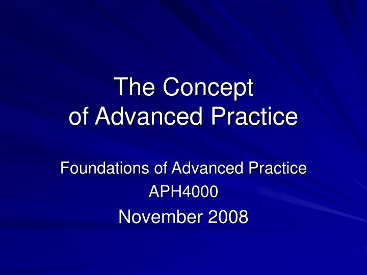 the concept of advanced practice
