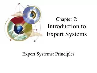Chapter 7: Introduction to Expert Systems