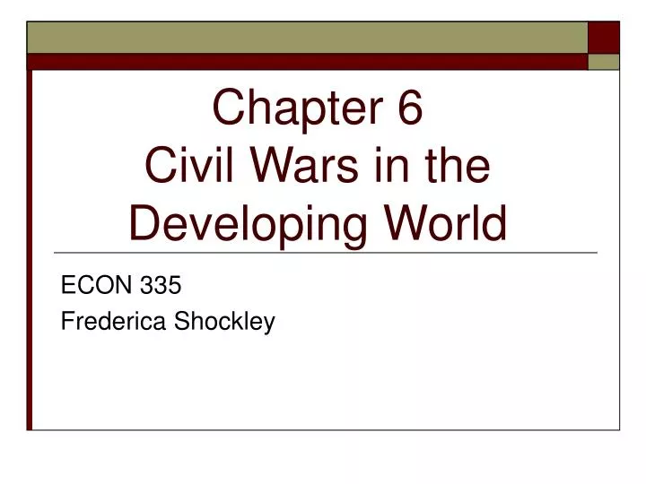 chapter 6 civil wars in the developing world