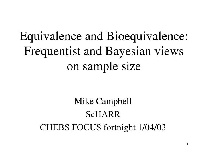 equivalence and bioequivalence frequentist and bayesian views on sample size