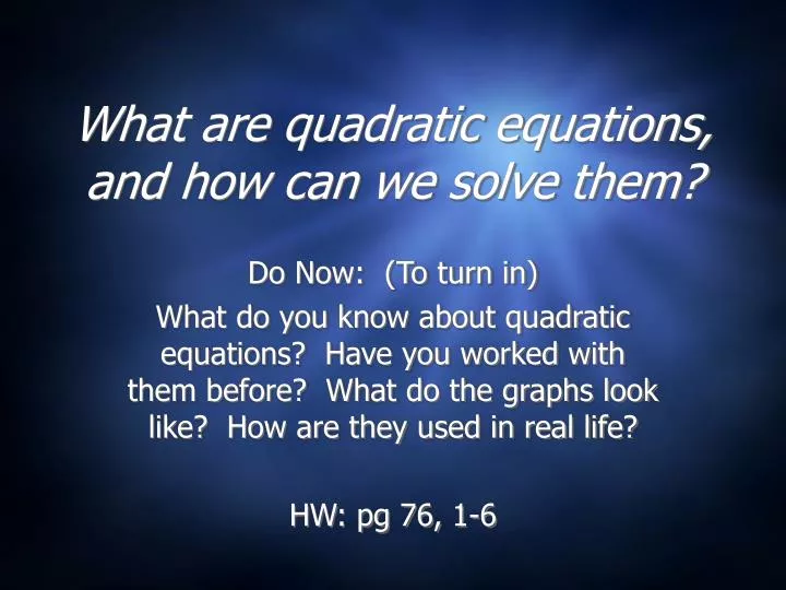 what are quadratic equations and how can we solve them
