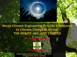 Would Climate Engineering Provide a Response to Climate Change in Africa?