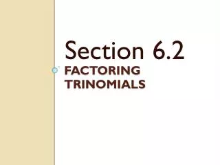 factoring trinomials