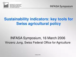 Sustainability indicators: key tools for Swiss agricultural policy