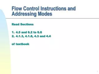 Flow Control Instructions and Addressing Modes