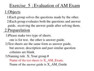 Exercise_5 ? Evaluation of AM Exam
