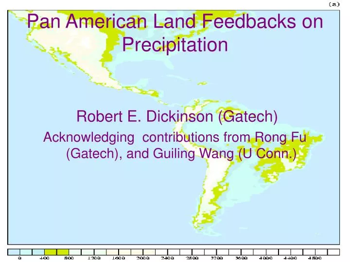 pan american land feedbacks on precipitation
