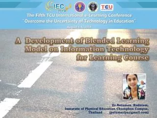 A Development of Blended Learning Model on Information Technology for Learning Course