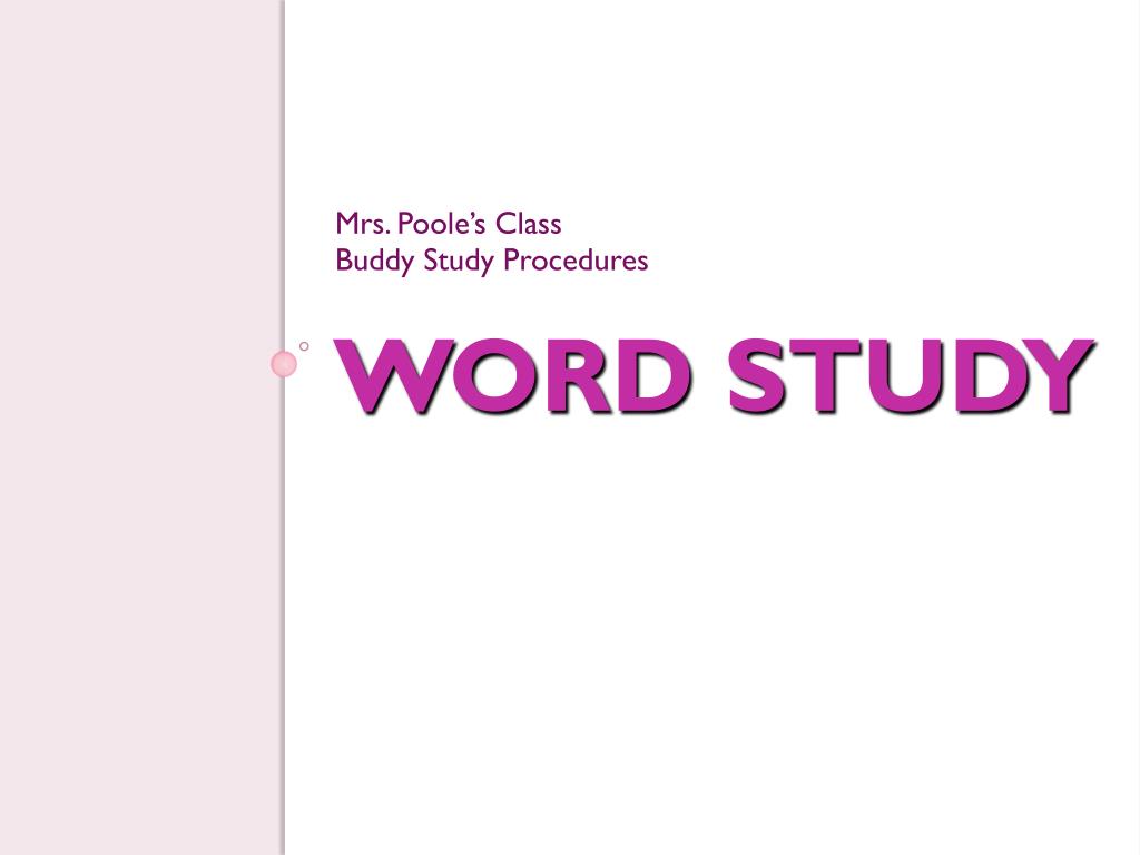 PPT - WORD STUDY PowerPoint Presentation, free download - ID:5878094