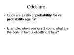 Odds are: - slide 1