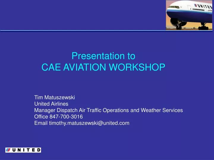 presentation to cae aviation workshop