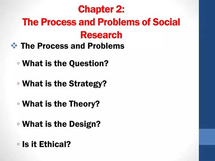 chapter 2 the process and problems of social research