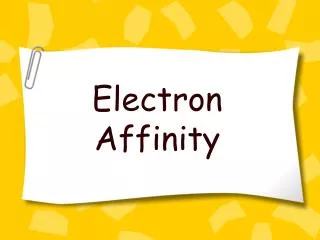 Electron Affinity