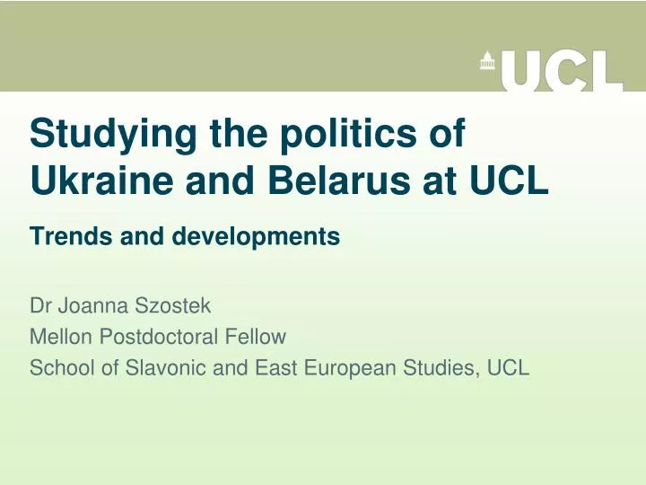 studying the politics of ukraine and belarus at ucl