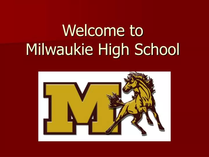 welcome to milwaukie high school