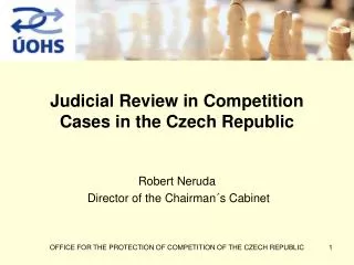 Judicial Review in Competition Cases in the Czech Republic