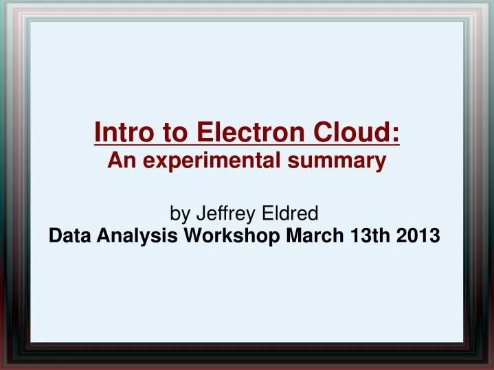 by jeffrey eldred data analysis workshop march 13th 2013