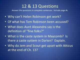 12 &amp; 13 Questions Answer the questions in complete sentences. Include page #s.