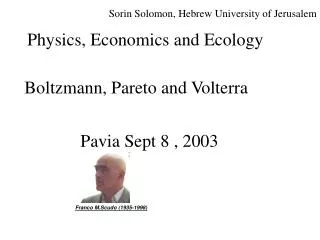 Physics, Economics and Ecology