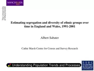 Estimating segregation and diversity of ethnic groups over time in England and Wales, 1991-2001