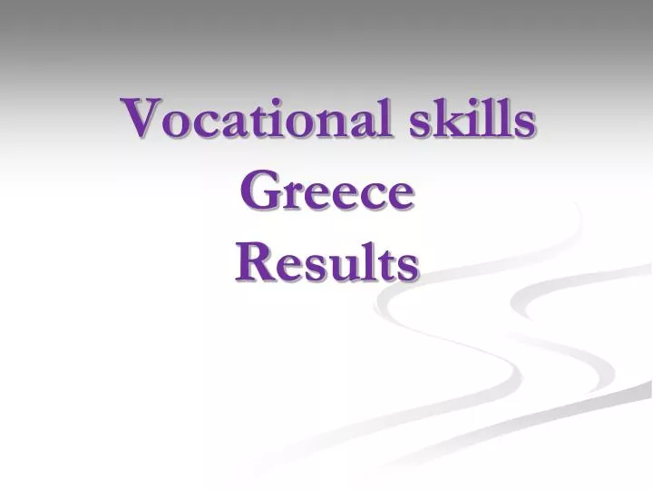 vocational skills greece results