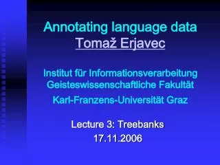 Lecture 3: Treebanks 17 . 11 .2006