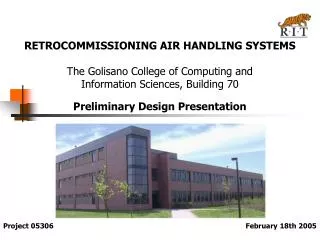 RETROCOMMISSIONING AIR HANDLING SYSTEMS The Golisano College of Computing and