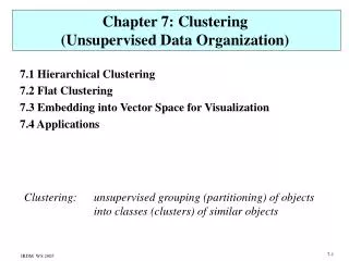 Chapter 7: Clustering (Unsupervised Data Organization)
