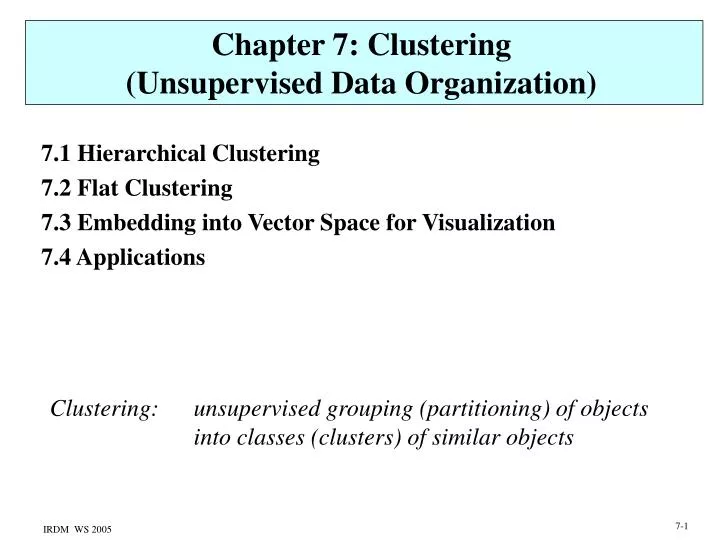 chapter 7 clustering unsupervised data organization