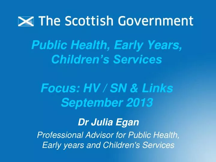 public health early years children s services focus hv sn links september 2013