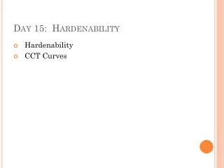 Day 15: Hardenability