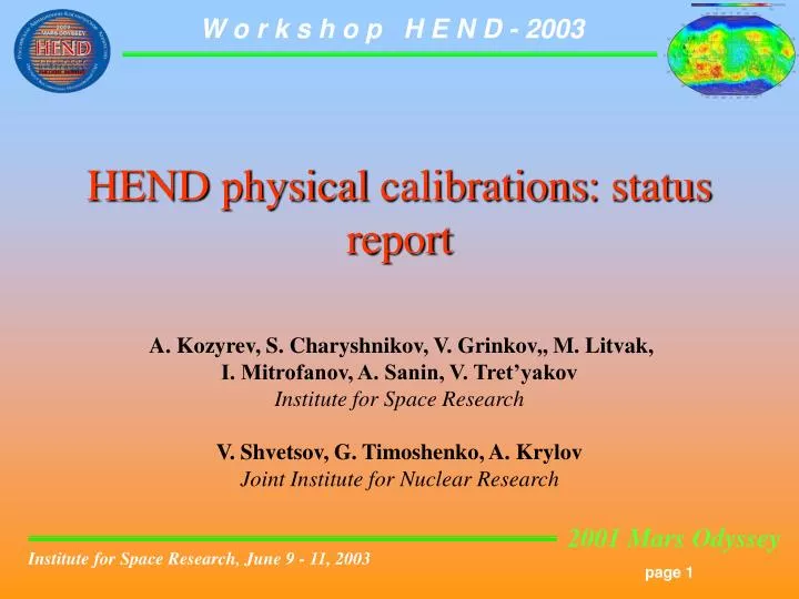 hend physical calibrations status report