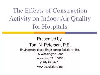 The Effects of Construction Activity on Indoor Air Quality for Hospitals