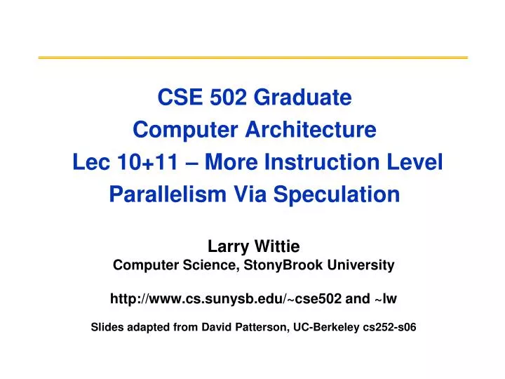 cse 502 graduate computer architecture lec 10 11 more instruction level parallelism via speculation