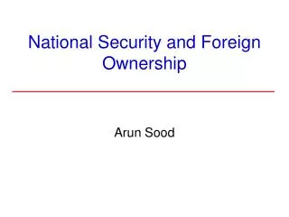 National Security and Foreign Ownership