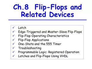 ch 8 flip flops and related devices