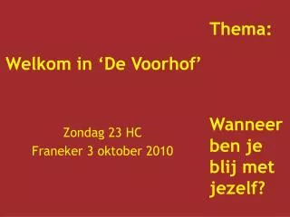 welkom in de voorhof