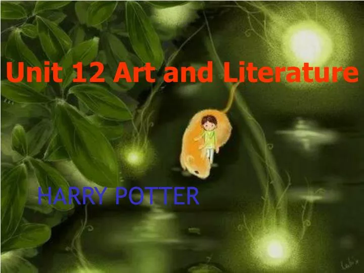 unit 12 art and literature