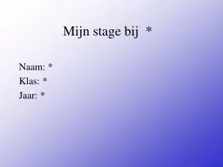 mijn stage bij