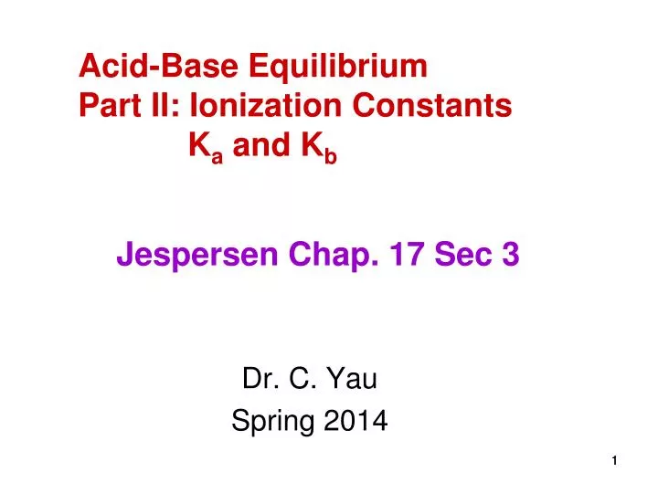 acid base equilibrium part ii ionization constants k a and k b