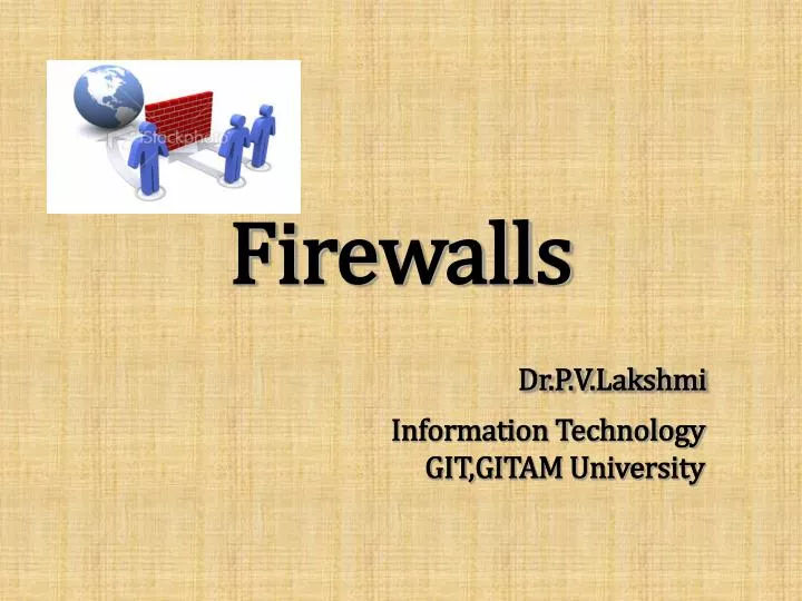 firewalls dr p v lakshmi information technology git gitam university