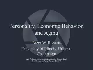 Personality, Economic Behavior, and Aging