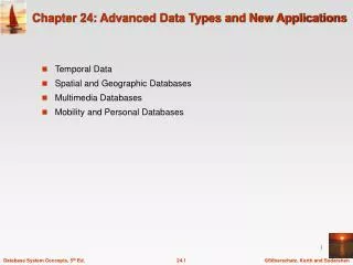 Chapter 24: Advanced Data Types and New Applications